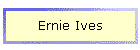 Ernie Ives